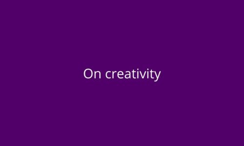 Text: On creativity