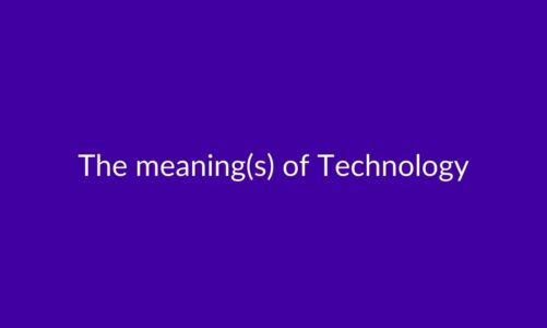 Text: The meaning(s) of Technology